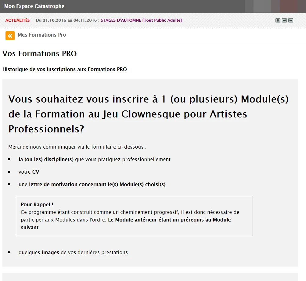 Page Formations Pro de l’espace membre : historique des inscriptions, puis le formulaire d’inscription aux modules de la Formation au Jeu Clownesque pour artistes professionnels.